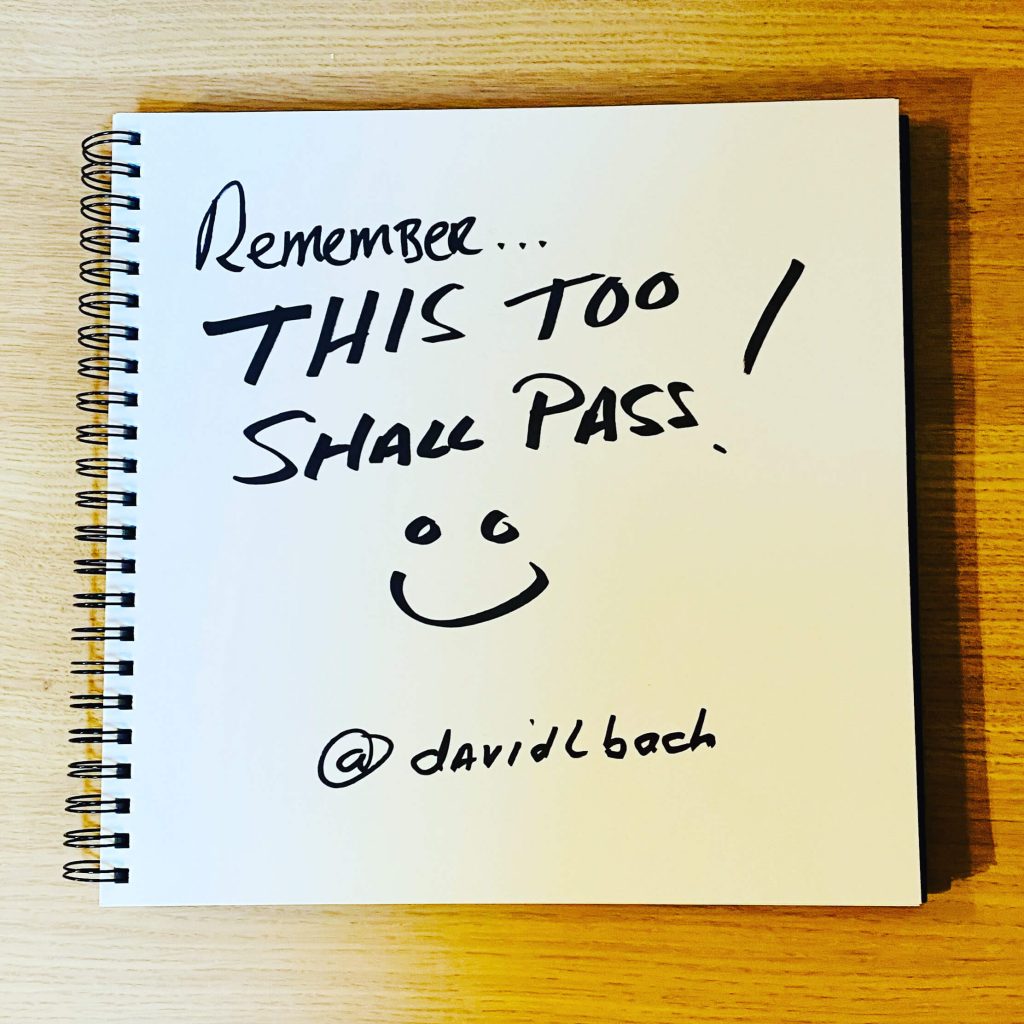 This Too Shall Pass - Official Site of David Bach. 10X New York ...